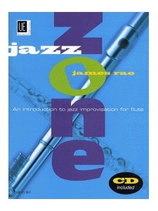 Jazz Zone: An Introduction to Jazz Improvisation for Flute (book/CD)