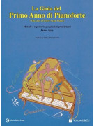 The joy of first-year piano - La gioia del primo anno di pianoforte