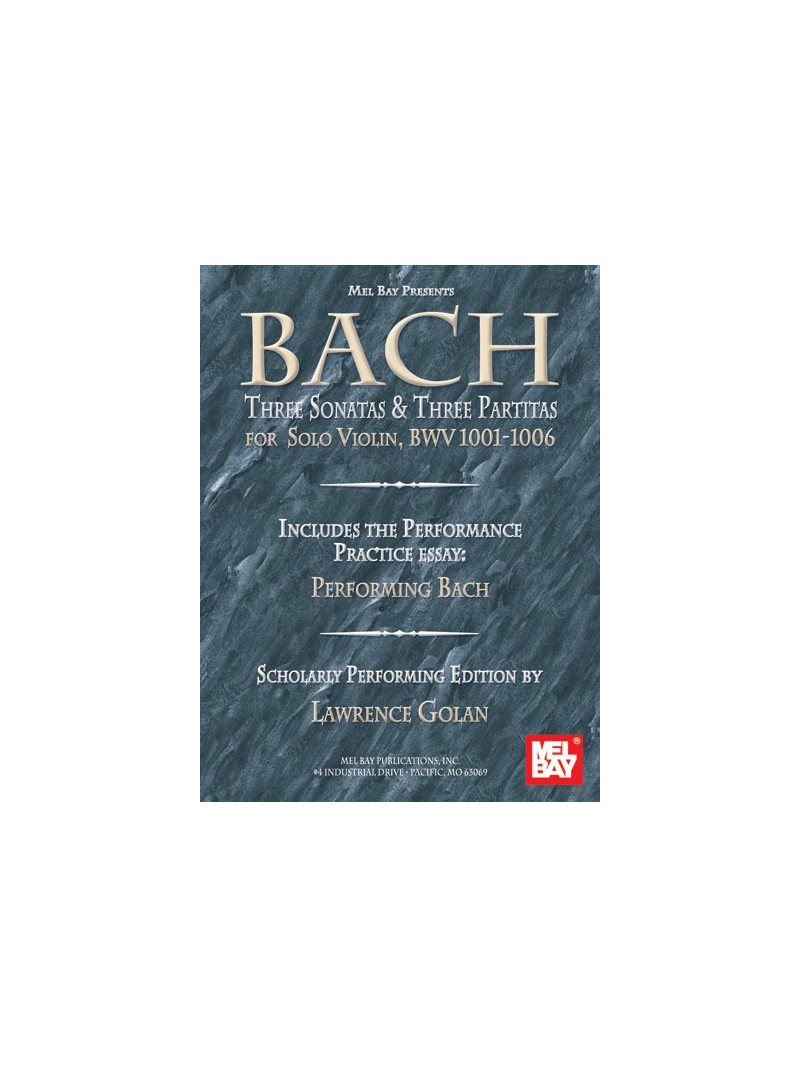 Bach: Three Sonatas & Three Partitas for Solo Violin