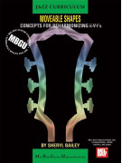 Jazz Curriculum: Jazz Moveable Shapes - Concepts for Reharmonizing