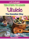Let's Play Kanikapila: Ten Steps To Learn Ukulele (book/CD)