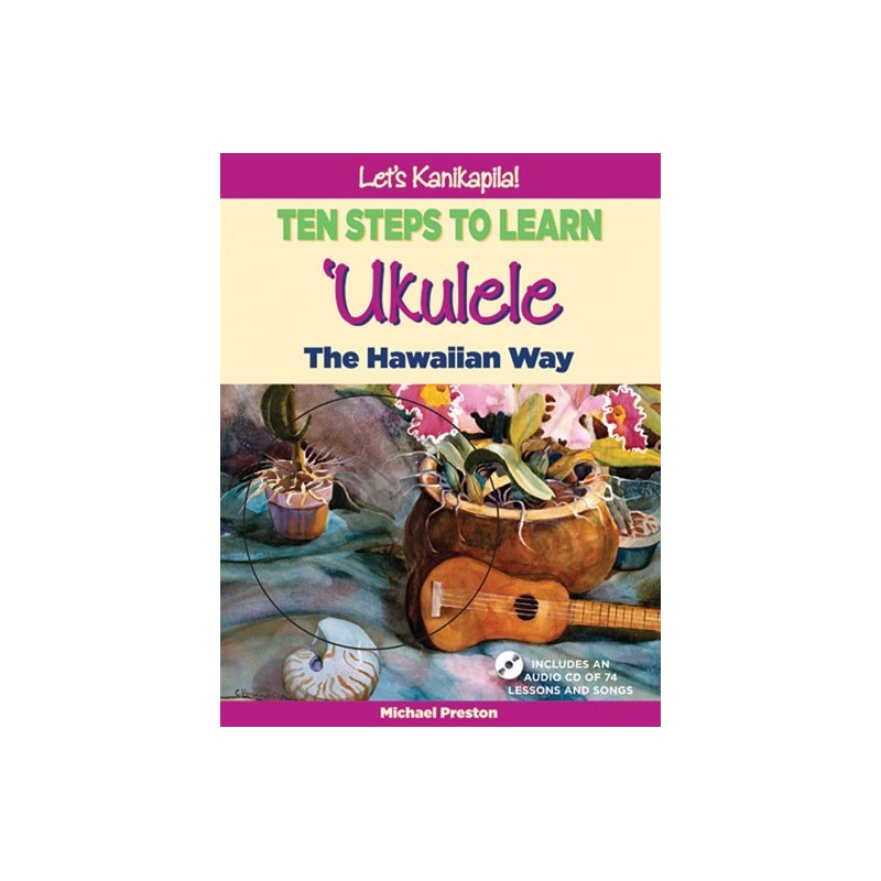 Let's Play Kanikapila: Ten Steps To Learn Ukulele (book/CD)