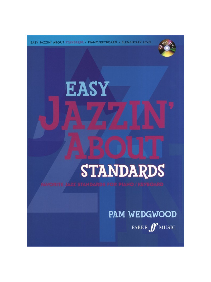 Easy Jazzin' About Standards: For Piano/Keyboard (book/CD) 