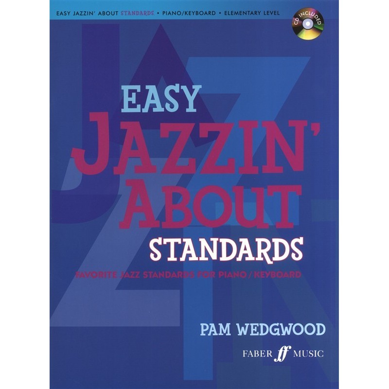 Easy Jazzin' About Standards: For Piano/Keyboard (book/CD) 