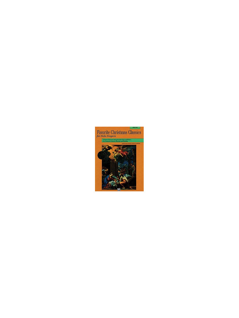 Favorite Christmas Classics for Solo Singer: Medium Low Voice (book/CD) 