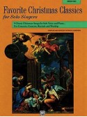 Favorite Christmas Classics for Solo Singer: Medium Low Voice (book/CD) 