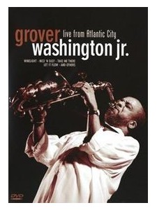 Grover Washington Jr. - Live From Atlantic City (DVD)