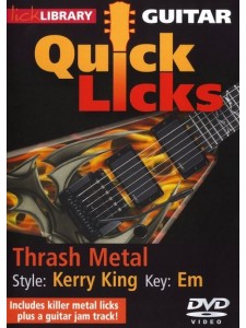 Lick Library: Guitar Quick Licks - Kerry King Thrash Metal (DVD)