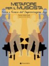 Metafore per il Musicista - Teoria e tecnica dell'Improvvisazione jazz 