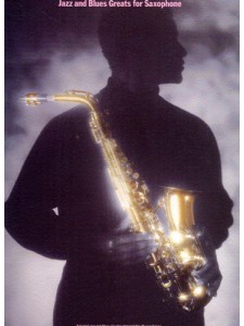 Jazz and Blues Greats for Saxophone