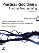 Practical Recording 4: Rhythm Programming (book/CD Rom)