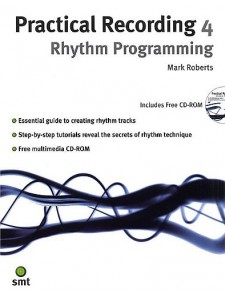 Practical Recording 4: Rhythm Programming (book/CD Rom)