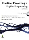 Practical Recording 4: Rhythm Programming (book/CD Rom)