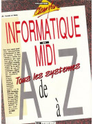 Informatique et MIDI: Tous les systemes de A à Z