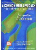A Common Sense Approach to Improvisation for Guitar