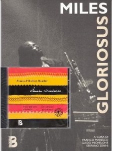 Miles Gloriosus +  Franco D'Andrea Dancin' Structures