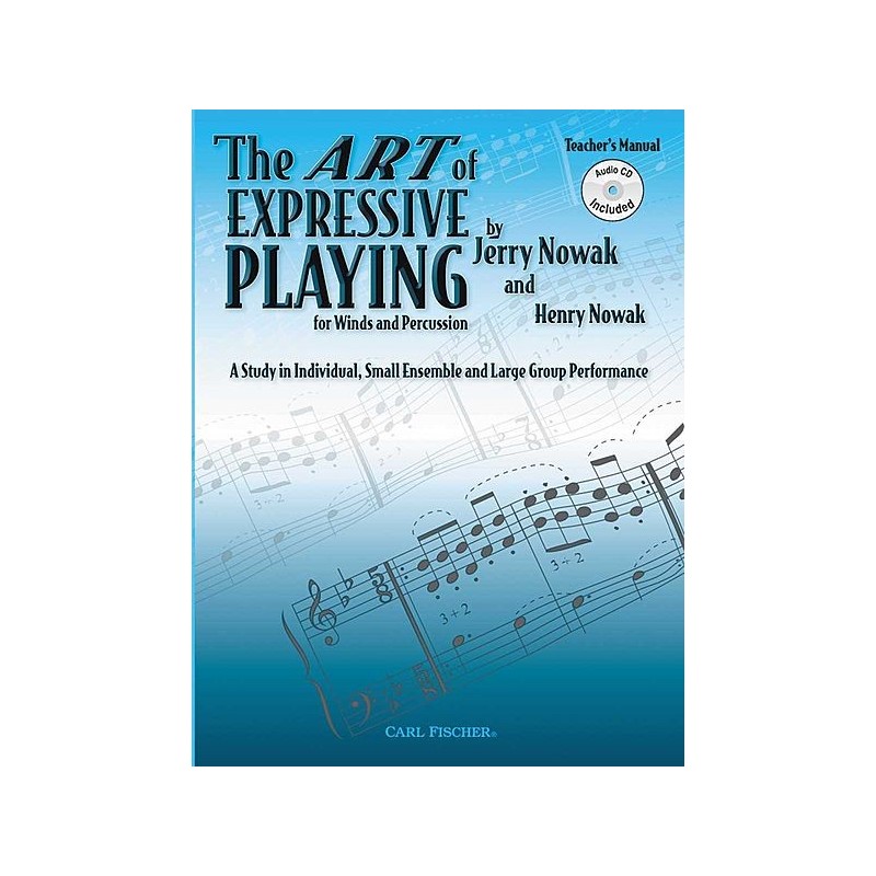 The Art of Expressive Playing for Winds and Percussion (book/CD)