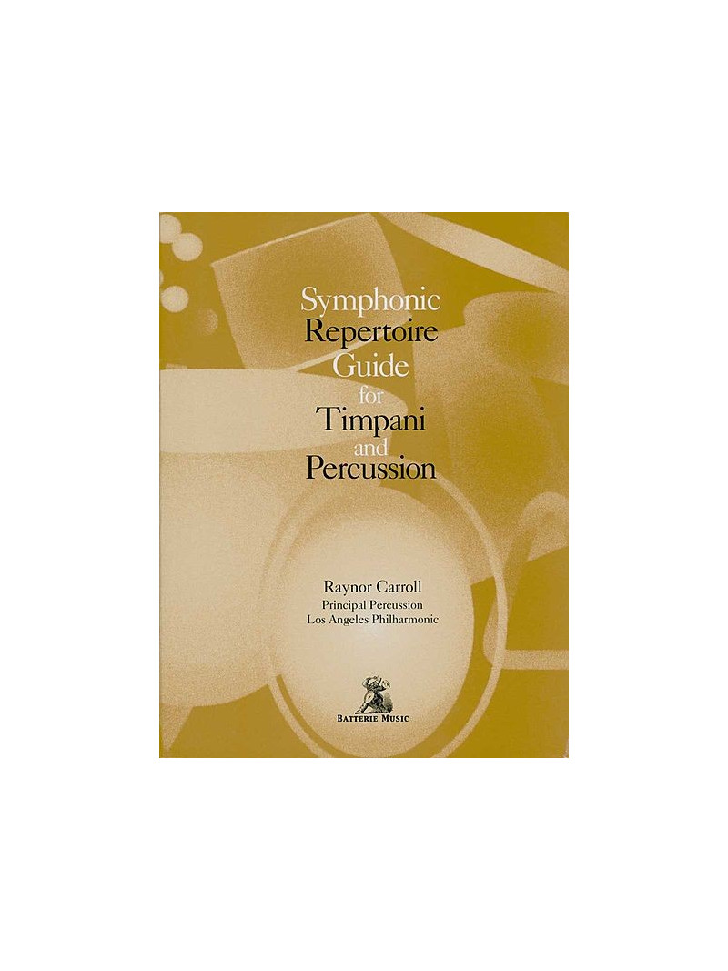 Symphonic Repertoire Guide for Timpani and Percussios