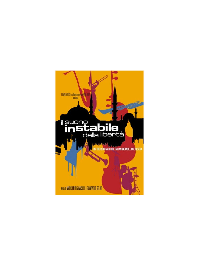 Il Suono Instabile della Libertà (DVD)