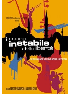 Il Suono Instabile della Libertà (DVD)