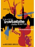 Il Suono Instabile della Libertà (DVD)