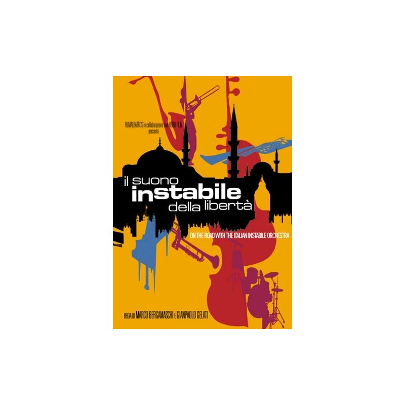 Il Suono Instabile della Libertà (DVD)
