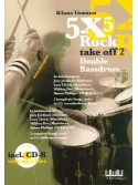 5 X 5 Rock Take Off 2 Double Bassdrum (book/CD)