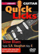 Lick Library: Quick Licks - S.R. Vaughan Slow Blues (DVD