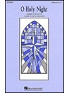 O Holy Night  (choral)