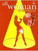 All Woman: Tearjerkers (Book/CD sing-along)