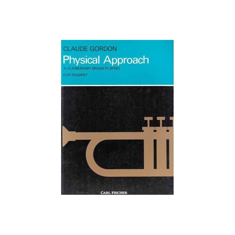 Physical Approach to Elementary Brass Playing