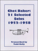 Chet Baker: 21 Selected Solos