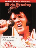 Audition Songs: Elvis Presley - Male Singers (book/CD)