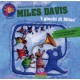 Le fiabe del jazz: Miles Davis (libro/CD) 