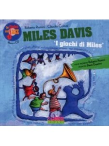 Le fiabe del jazz: Miles Davis (libro/CD) 