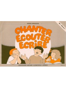 Chanter, ecouter, ecrire