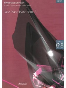 LCM Jazz Piano - Handbook 2 (Grades 6-8)