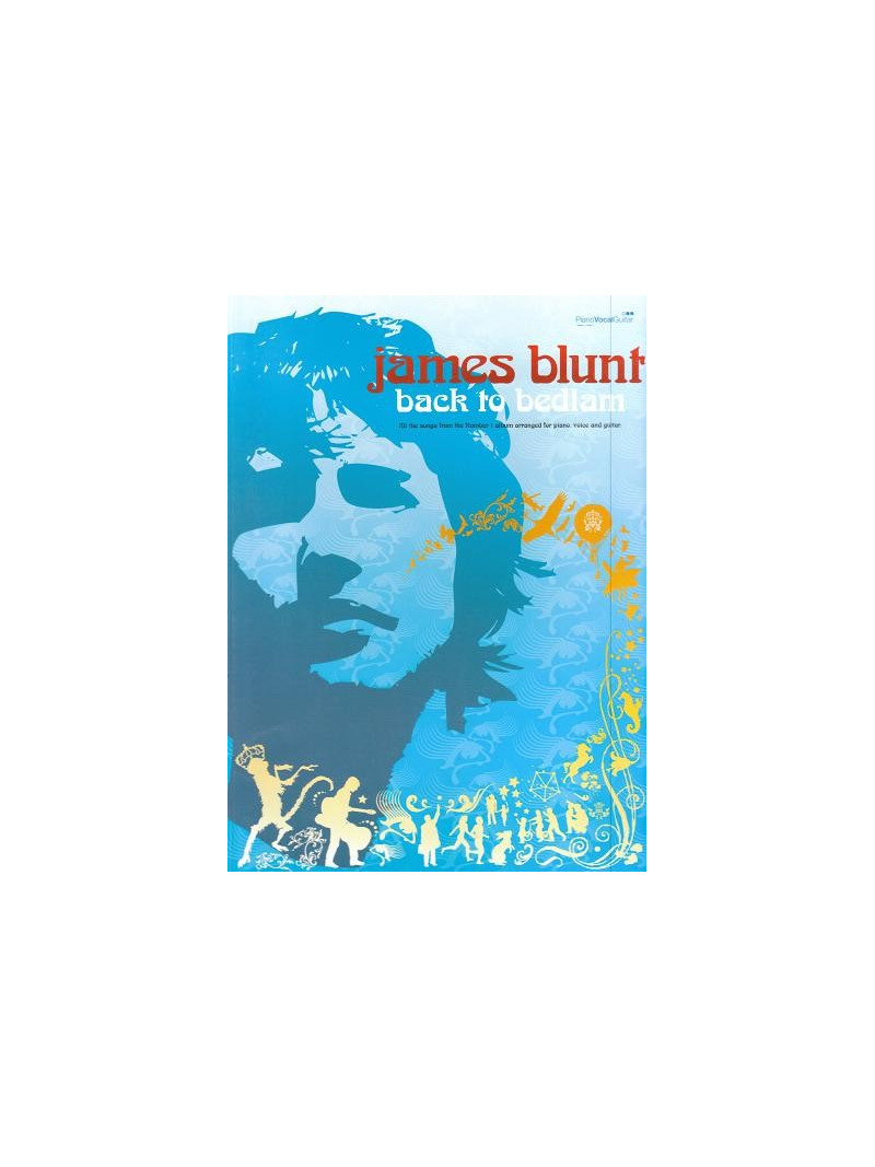James Blunt - Back to Bedlam