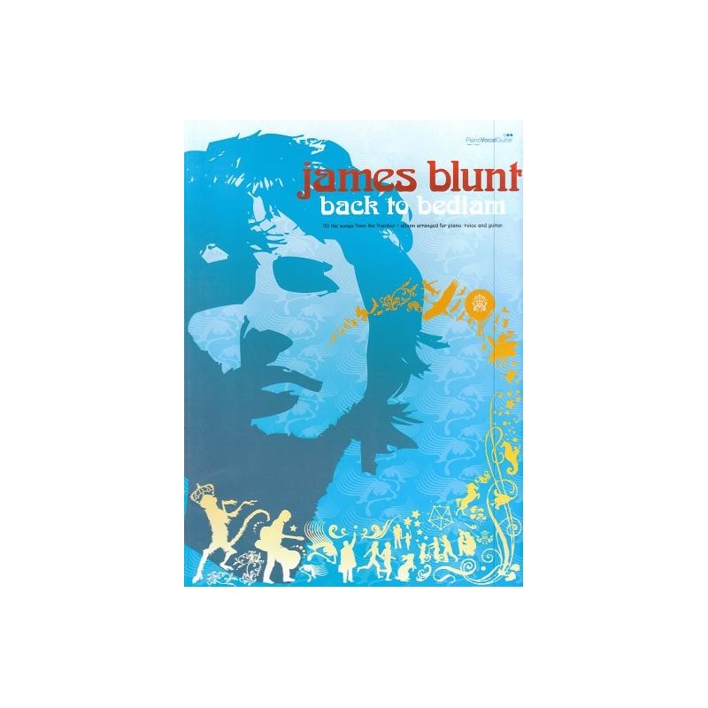 James Blunt - Back to Bedlam