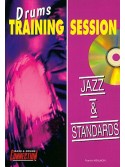 Drums Training Session : Jazz & Standards (book/CD play-along)