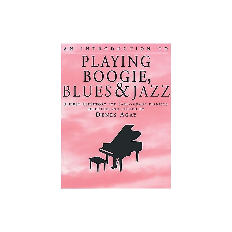 An Introduction To Playing Boogie, Blues And Jazz