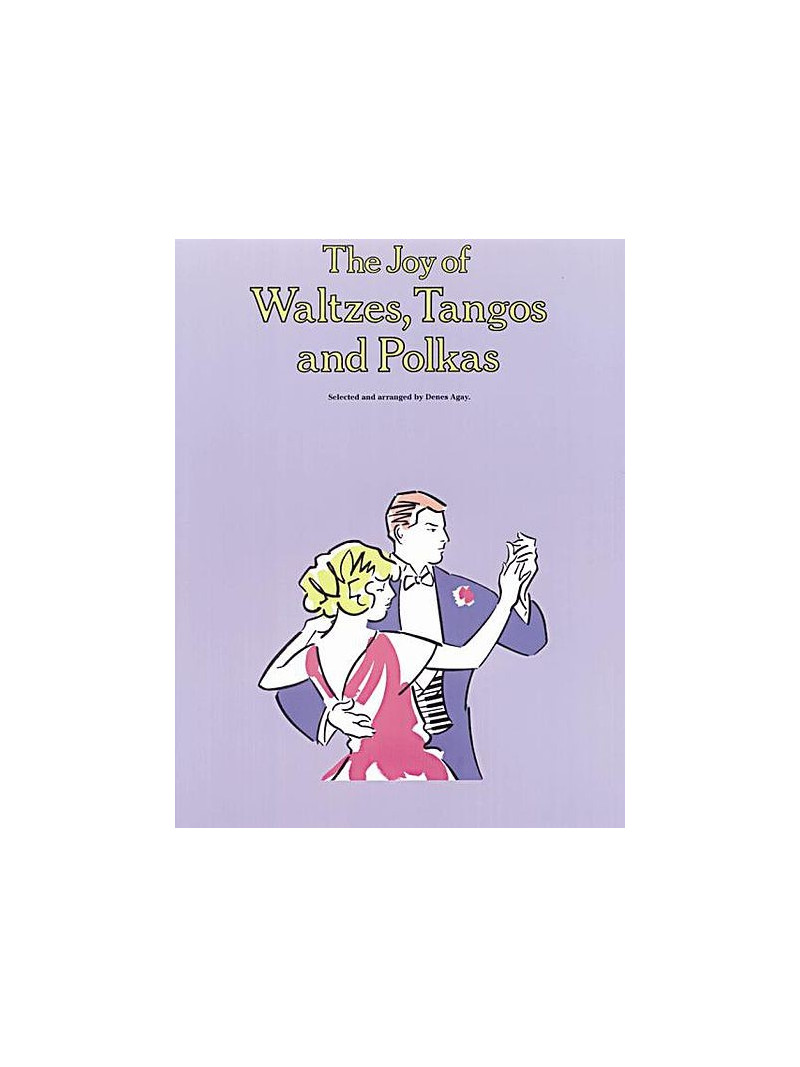 The Joy of Waltzes, Tangos and Polkas