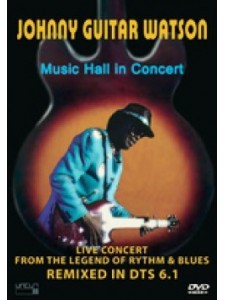 Johnny "Guitar" Watson Music Hall Concert (DVD)