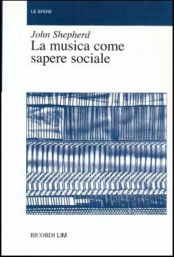 La Musica Come Sapere Sociale