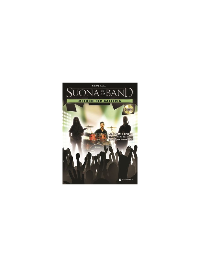 Suona in una Band - Metodo per Batteria (book/CD)