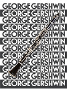The Music of George Gershwin for Clarinet