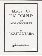 Paquito D’Rivera — Elegy to Eric Dolphy