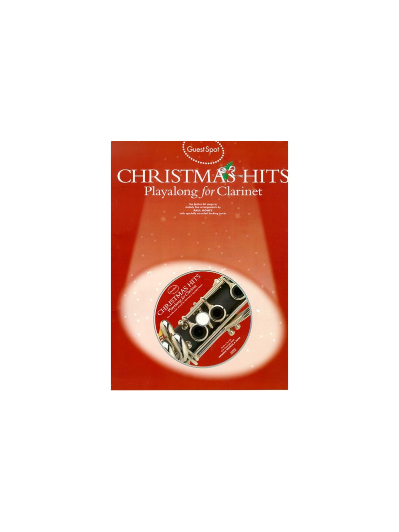 Guest Spot: Christmas Hits Playalong For Clarinet (book/CD)