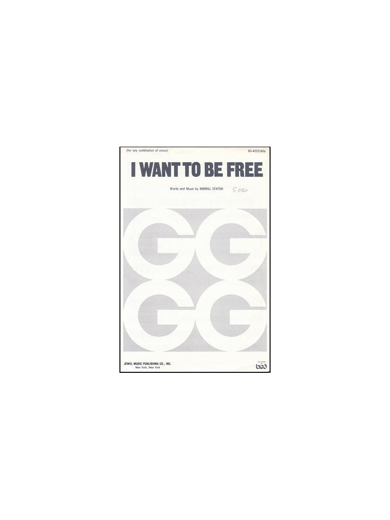 I Want To Be Free
