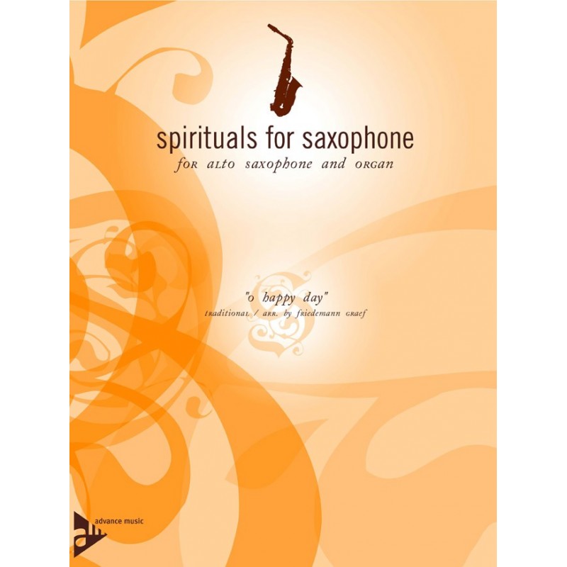 Spirituals fo Saxophone "O Happy Day"